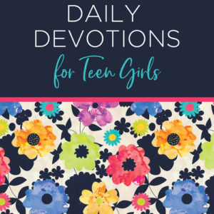 3-Minute Daily Devotions for Teen Girls