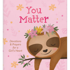 You Matter (for girls)