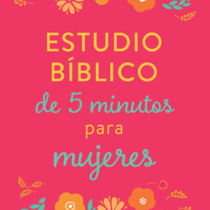 Estudio bíblico de 5 minutos para mujeres