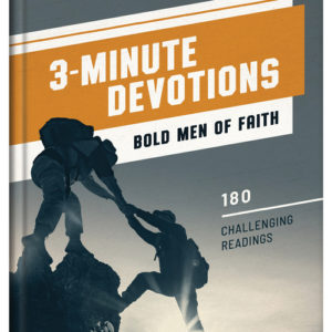 3-Minute Devotions: Bold Men of Faith