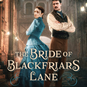 The Bride of Blackfriars Lane