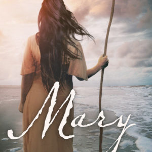 Mary : Daughters of the Lost Colony #2