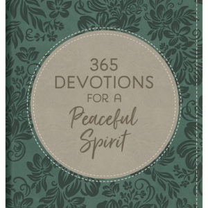 365 Devotions for a Peaceful Spirit