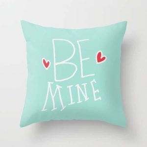 Be Mine Cushion/Pillow
